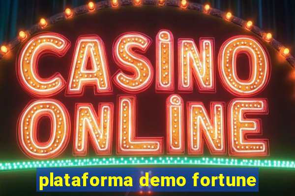 plataforma demo fortune