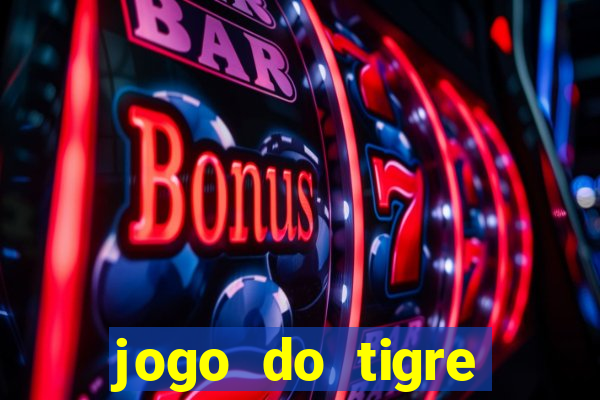 jogo do tigre teste grátis