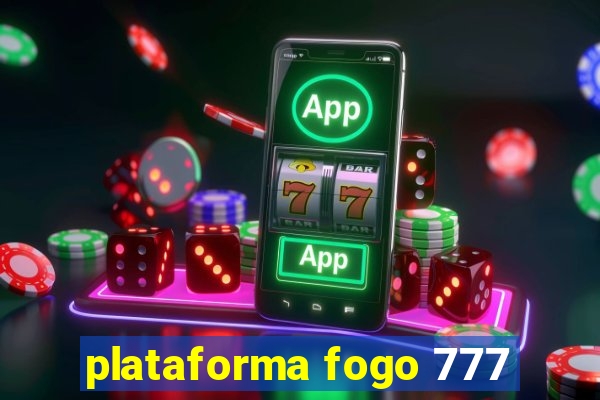 plataforma fogo 777
