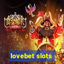 lovebet slots