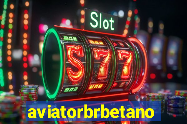 aviatorbrbetano