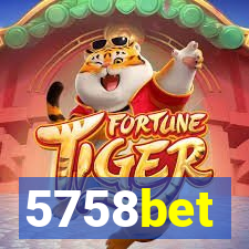 5758bet