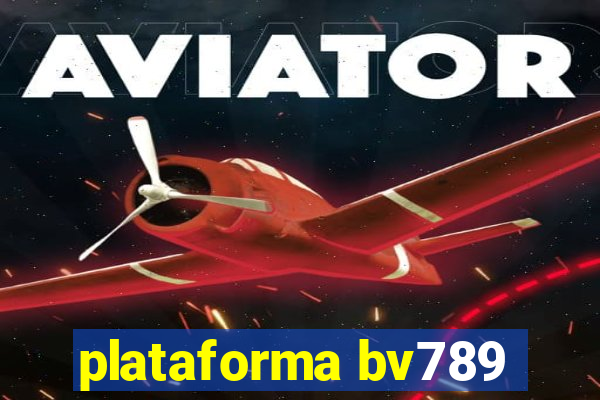 plataforma bv789