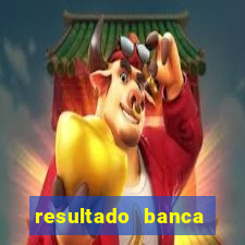 resultado banca caminho da sorte