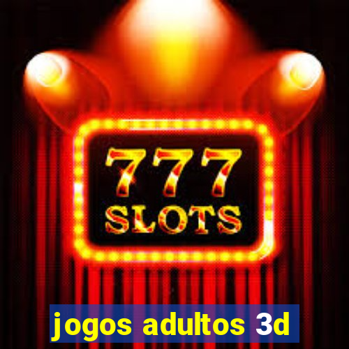 jogos adultos 3d