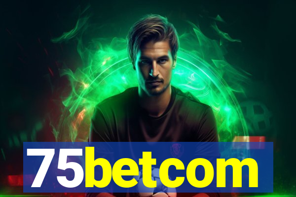 75betcom