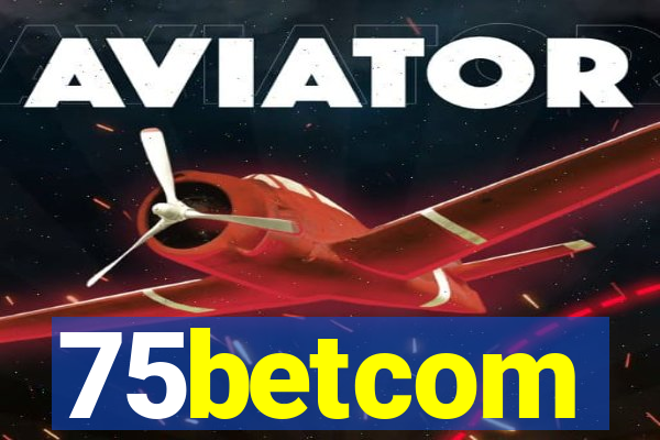 75betcom