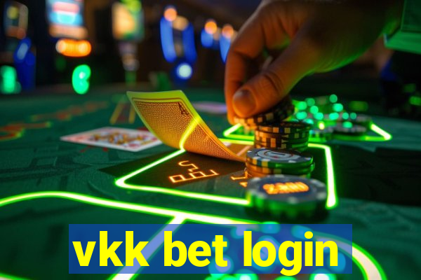 vkk bet login