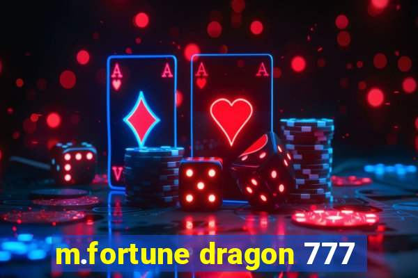 m.fortune dragon 777