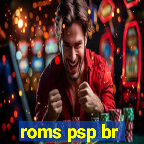 roms psp br