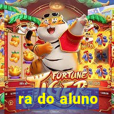 ra do aluno