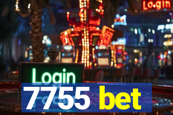 7755 bet