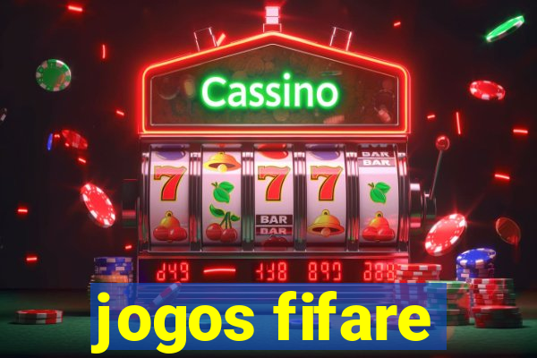 jogos fifare