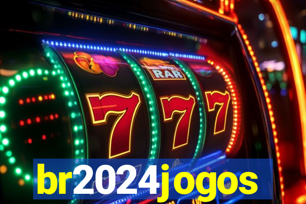 br2024jogos