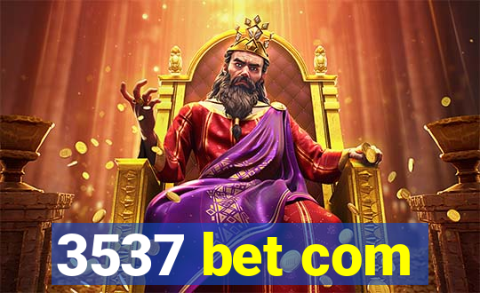 3537 bet com