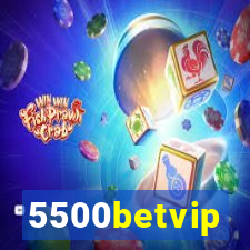 5500betvip