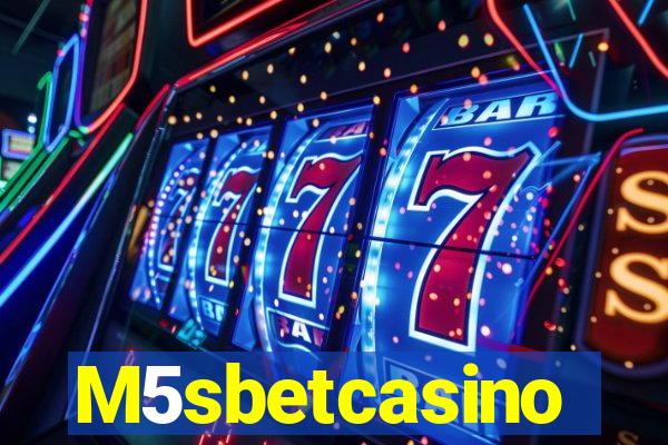 M5sbetcasino