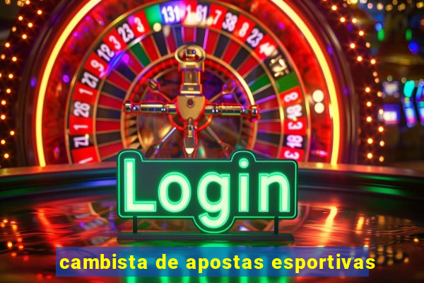 cambista de apostas esportivas