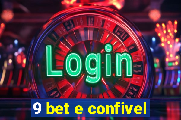 9 bet e confivel