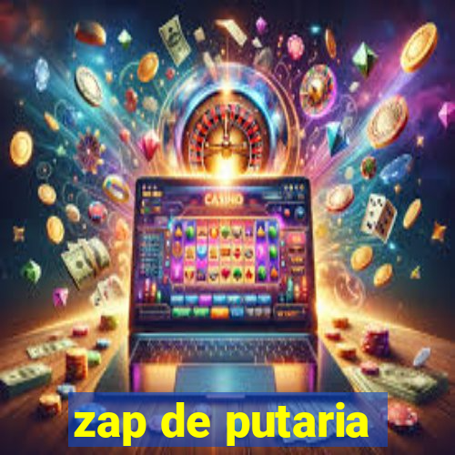 zap de putaria