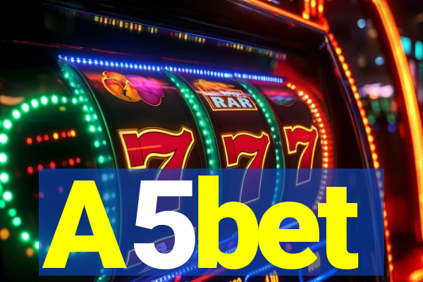 A5bet