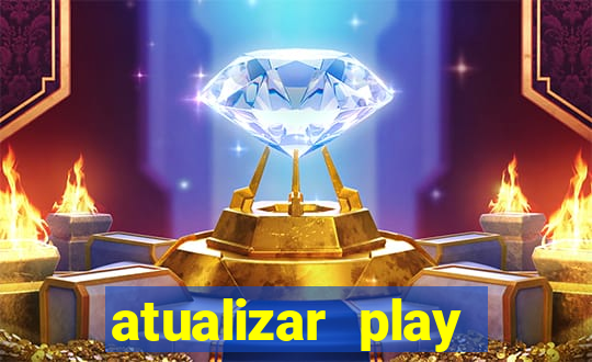 atualizar play store baixar