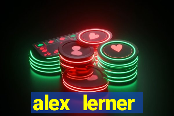 alex lerner jornalista fortuna