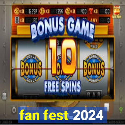fan fest 2024