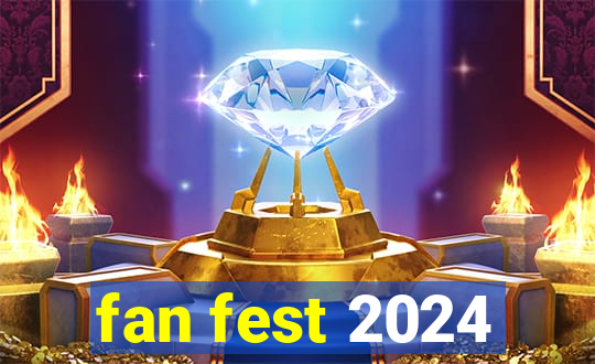 fan fest 2024