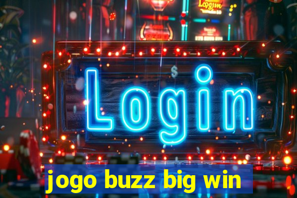 jogo buzz big win