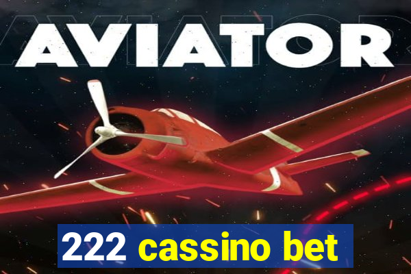 222 cassino bet