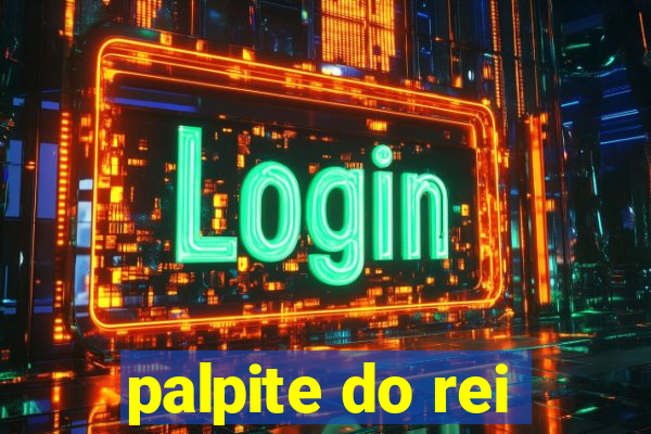palpite do rei