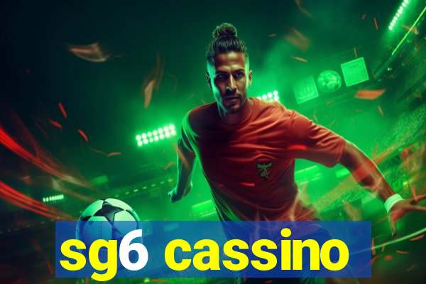 sg6 cassino