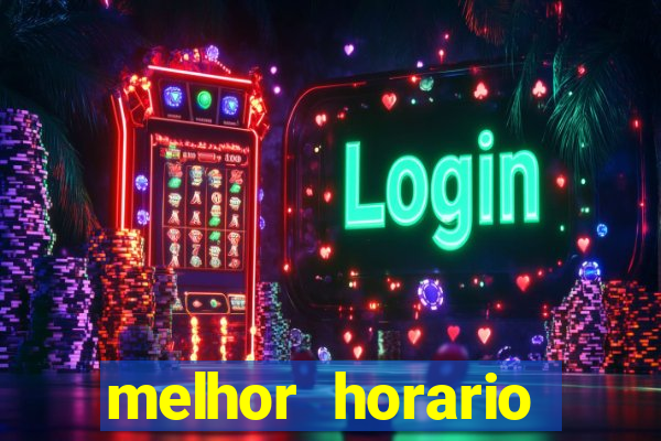 melhor horario fortune rabbit