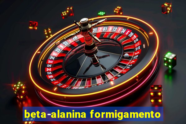 beta-alanina formigamento