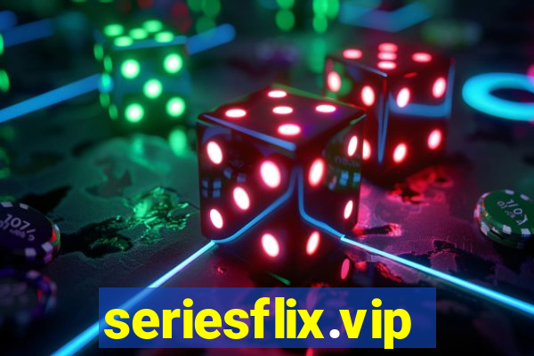 seriesflix.vip
