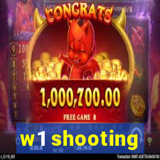 w1 shooting