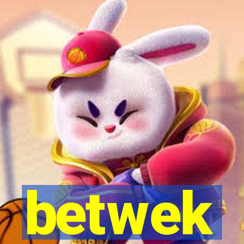 betwek