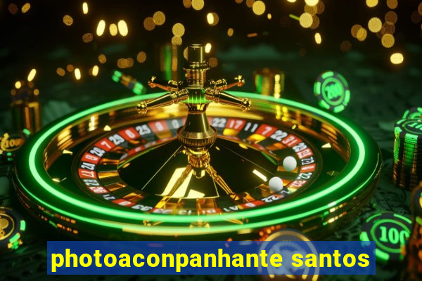 photoaconpanhante santos