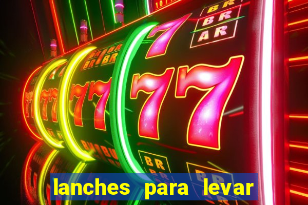 lanches para levar no beto carrero