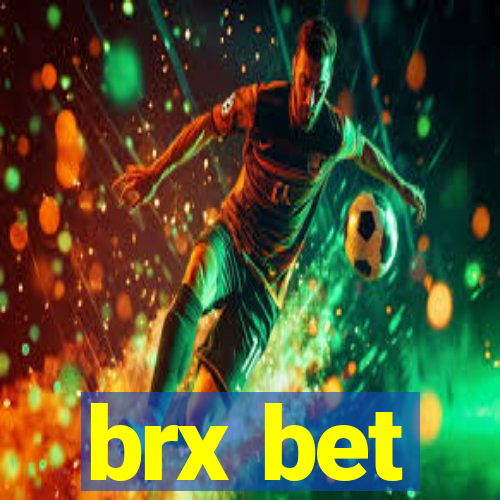 brx bet