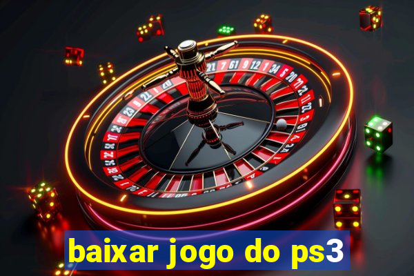 baixar jogo do ps3