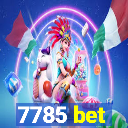 7785 bet