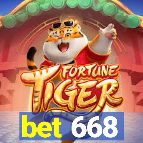 bet 668