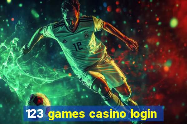 123 games casino login