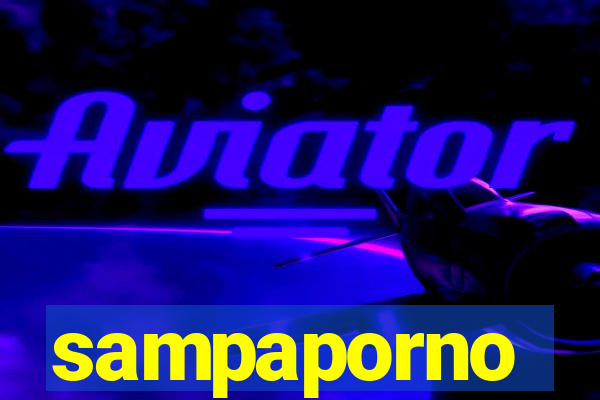sampaporno