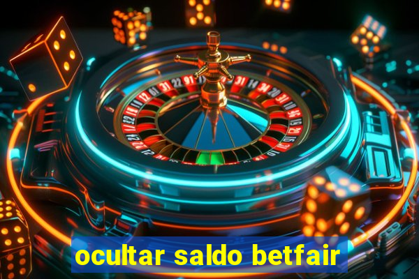 ocultar saldo betfair