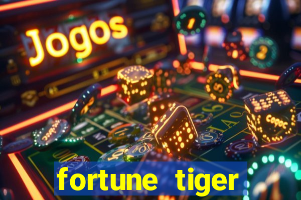 fortune tiger cassino pix