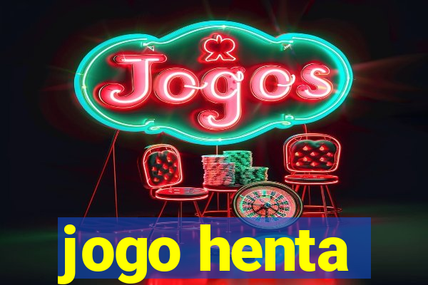 jogo henta