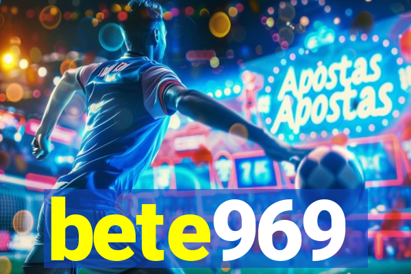 bete969
